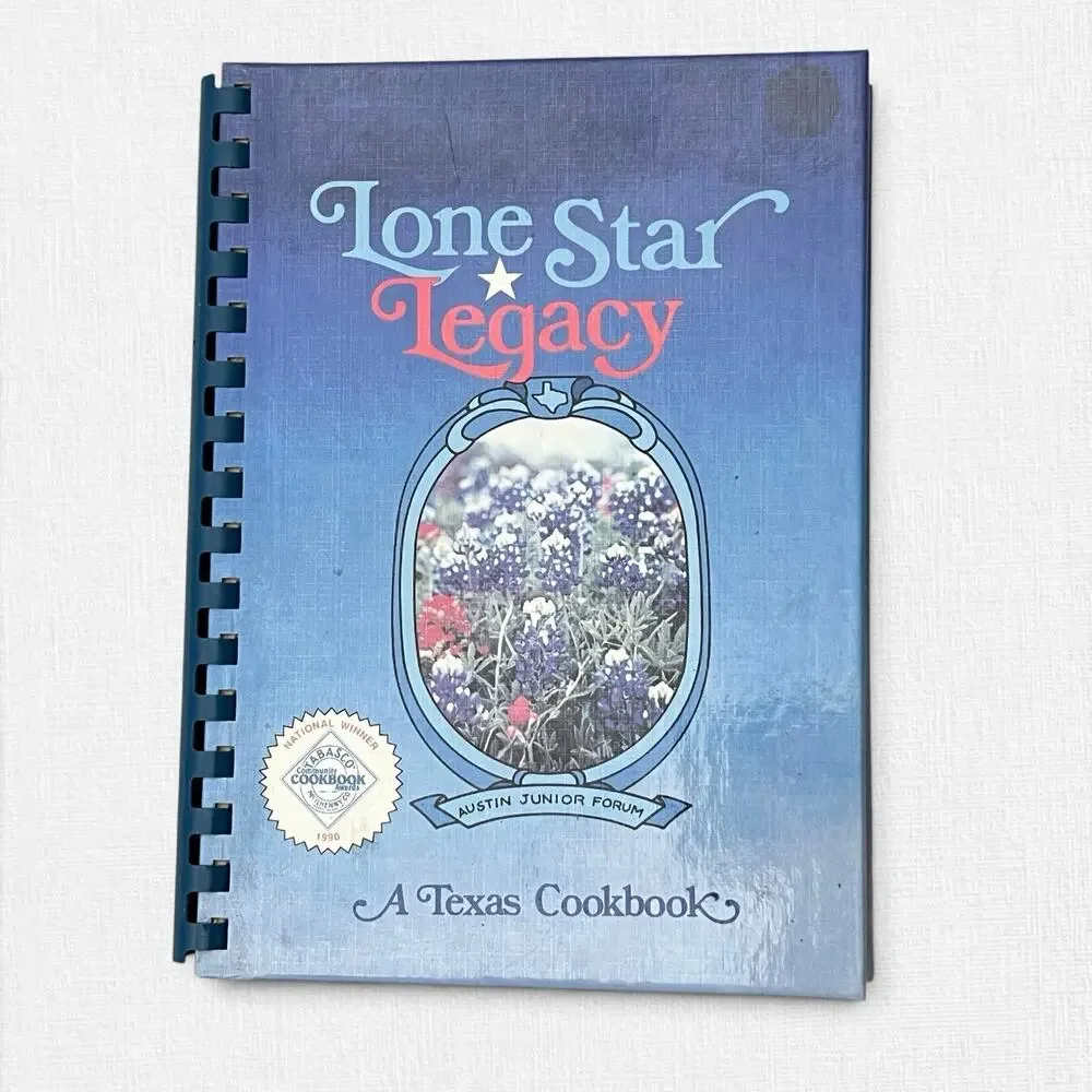 Lone Star Legacy A Texas Cookbook 1995 9th Printing Austin Junior Forum Hardback